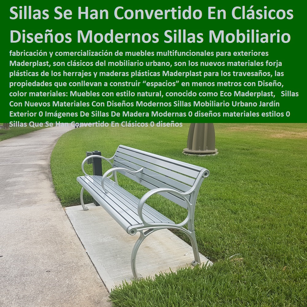 Sillas Con Nuevos Materiales Con Diseños Modernos Sillas Mobiliario Urbano Jardín Exterior 0 Imágenes De Sillas De Madera Modernas 0 diseños materiales estilos 0 Sillas Que Se Han Convertido En Clásicos 0 Creadores, Inventores, Desarrolladores, Proyectistas, Artistas, Nuevos Proyectos, Nuevos Productos, Nuevos Modelos, Nuevos Materiales, Nuevas Tecnologías, Diseños Especiales, En Maderplast Hacemos Hasta Alas De Avión, Lo Que Su Imaginación Quiera Hacer, Hágalo Ya, Hágalo Con Maderplast, Diseñadores, Decoradores, diseños Sillas Con Nuevos Materiales Con Diseños Modernos Sillas Mobiliario Urbano Jardín Exterior 0 Imágenes De Sillas De Madera Modernas 0 diseños materiales estilos 0 Sillas Que Se Han Convertido En Clásicos 0 diseños